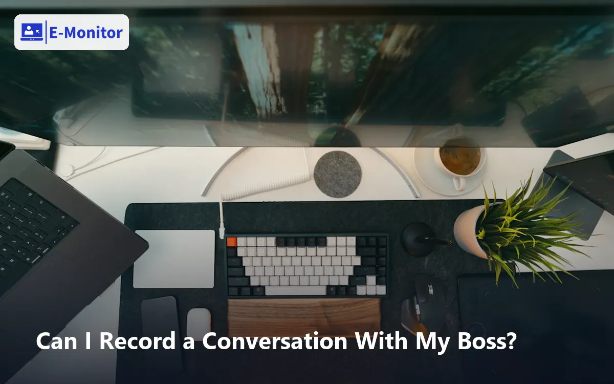Can I Record a Conversation With My Boss?
