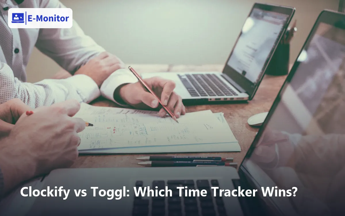 Clockify vs Toggl: Which Time Tracker Wins?