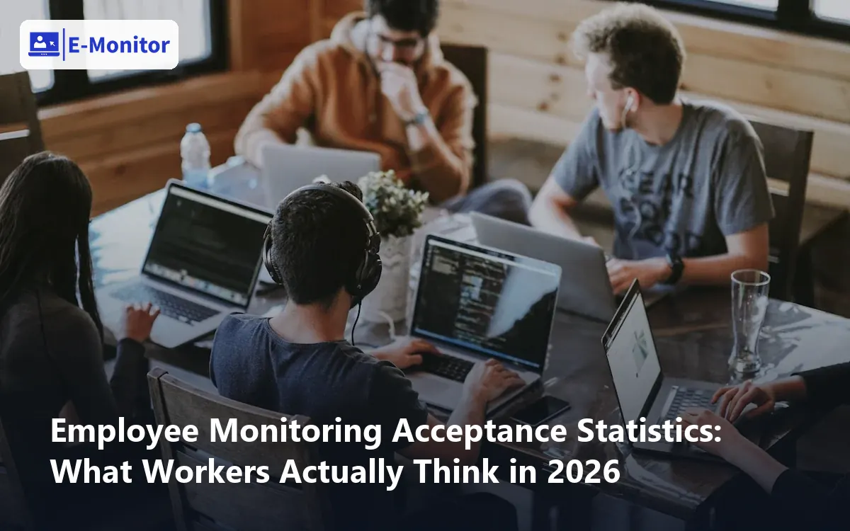 Employee Monitoring Acceptance Statistics: What Workers Actually Think in 2026