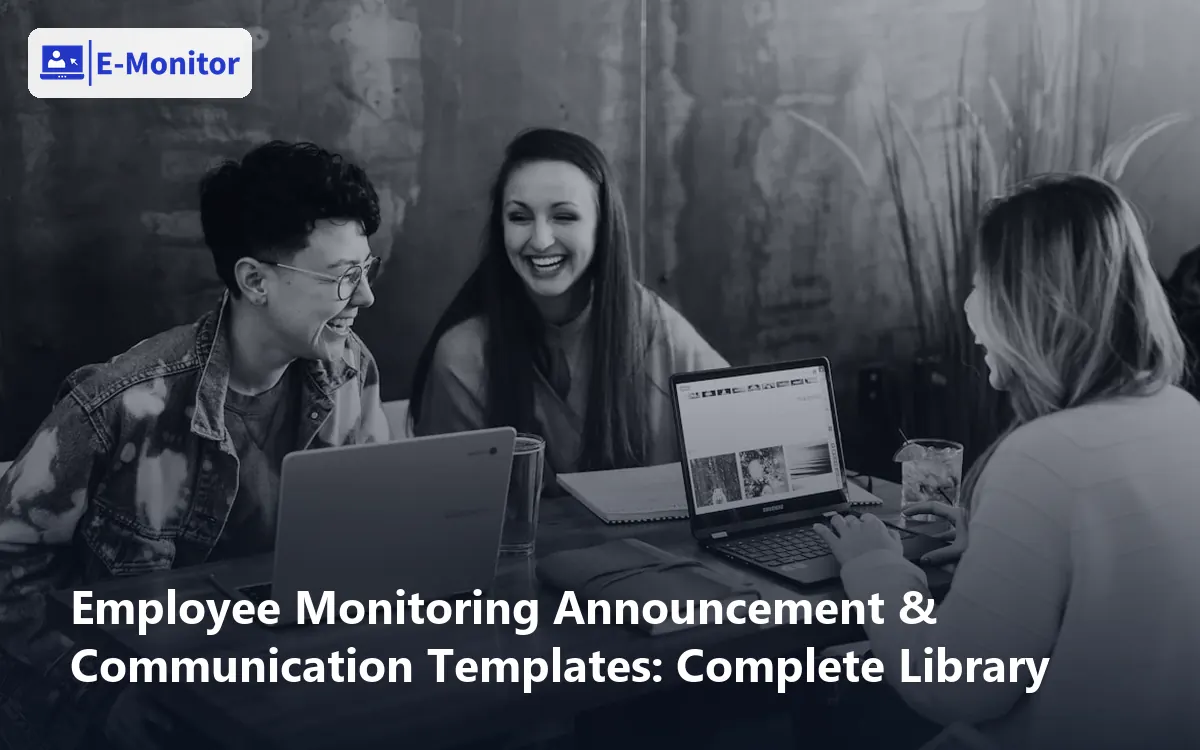 Employee Monitoring Announcement & Communication Templates: Complete Library
