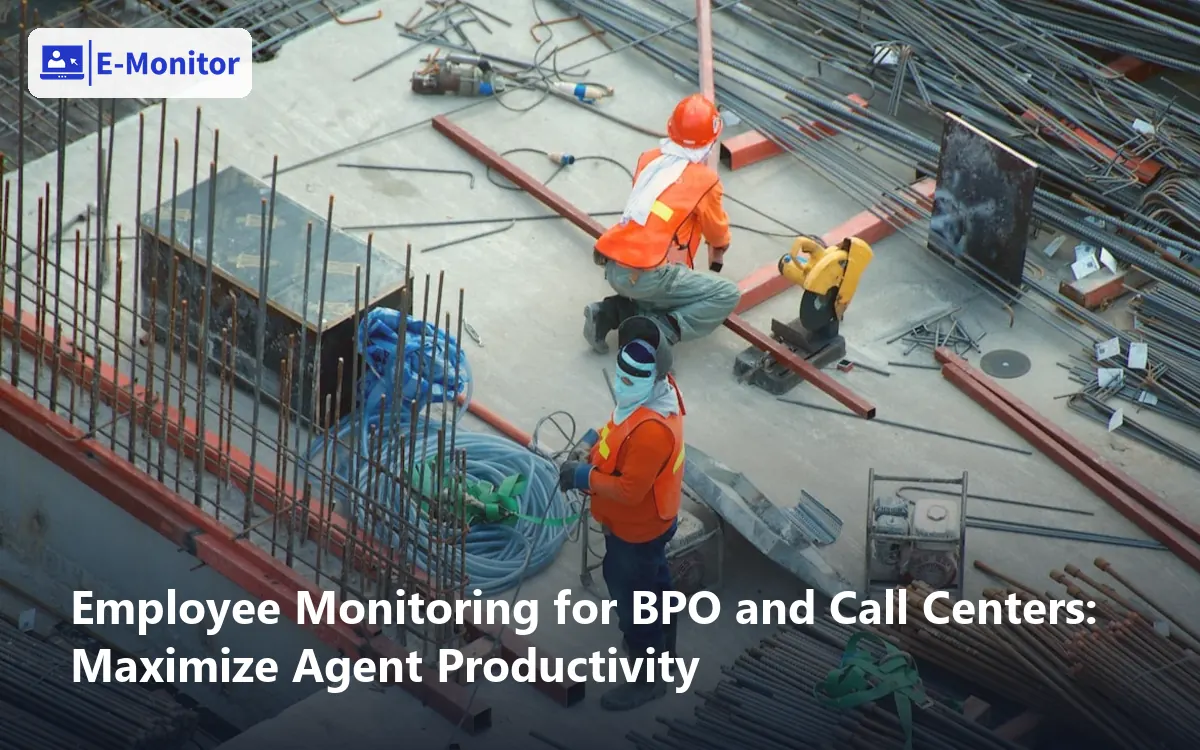 Employee Monitoring for BPO and Call Centers: Maximize Agent Productivity