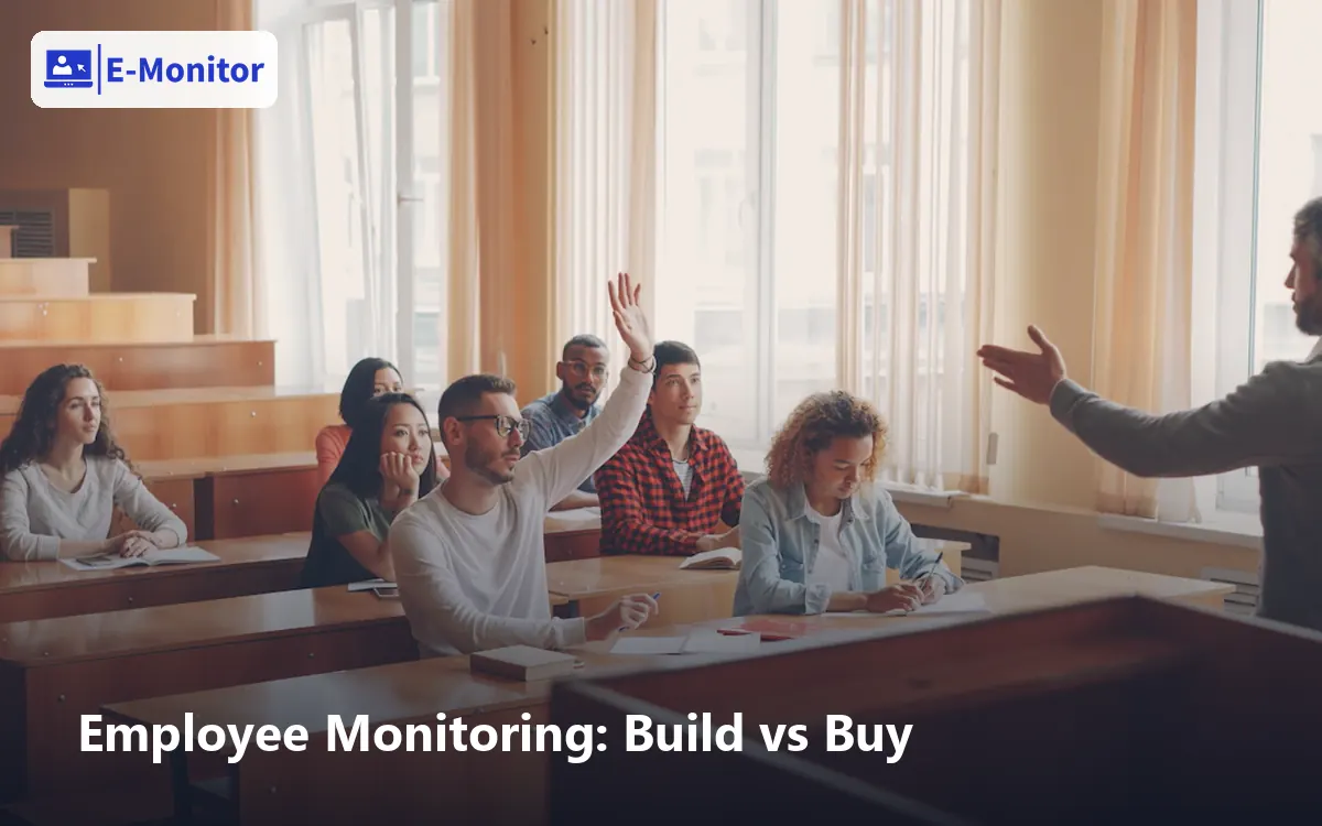 Employee Monitoring: Build vs Buy