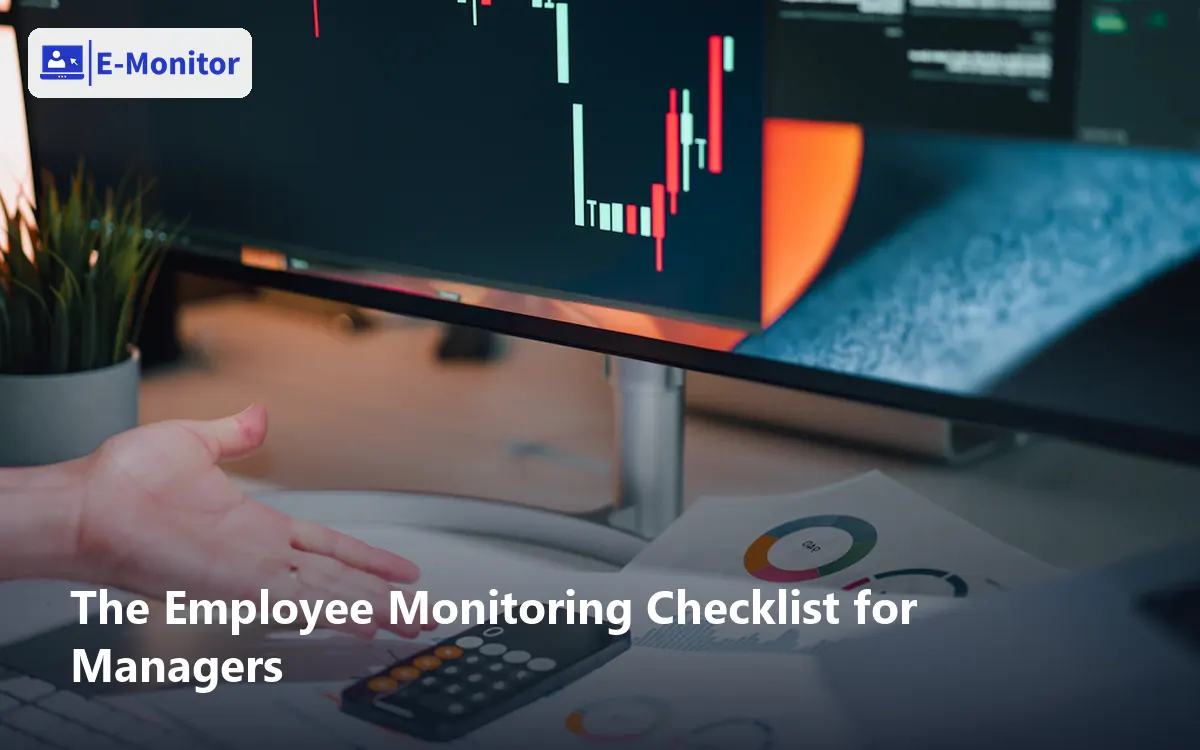 The Employee Monitoring Checklist for Managers