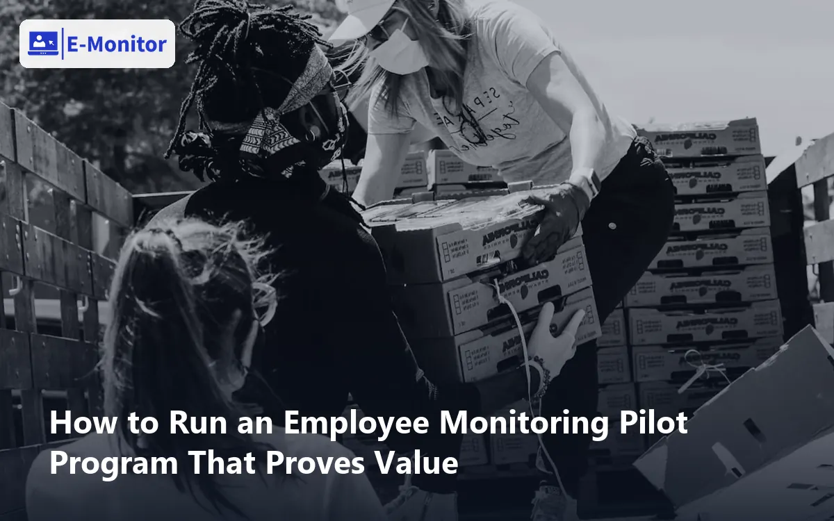 How to Run an Employee Monitoring Pilot Program That Proves Value