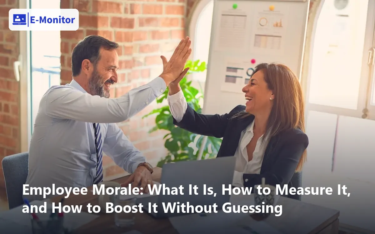 Employee Morale: What It Is, How to Measure It, and How to Boost It Without Guessing