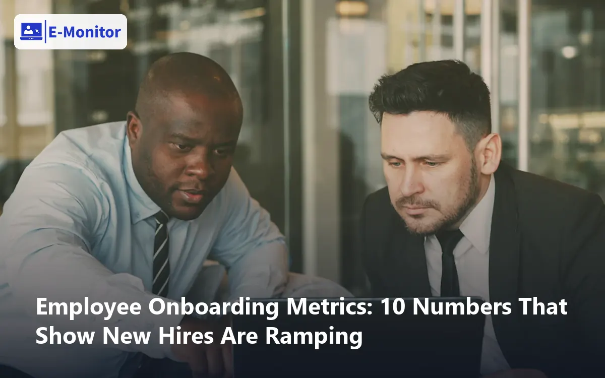 Employee Onboarding Metrics: 10 Numbers That Show New Hires Are Ramping