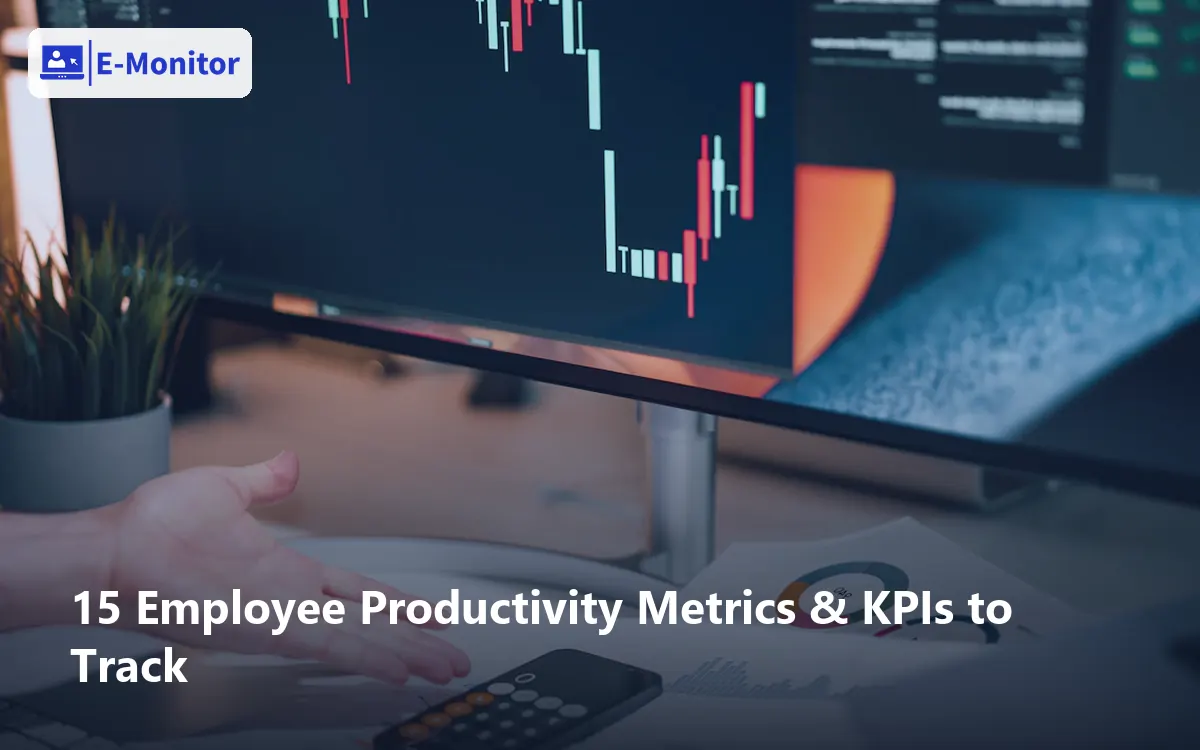 15 Employee Productivity Metrics & KPIs to Track