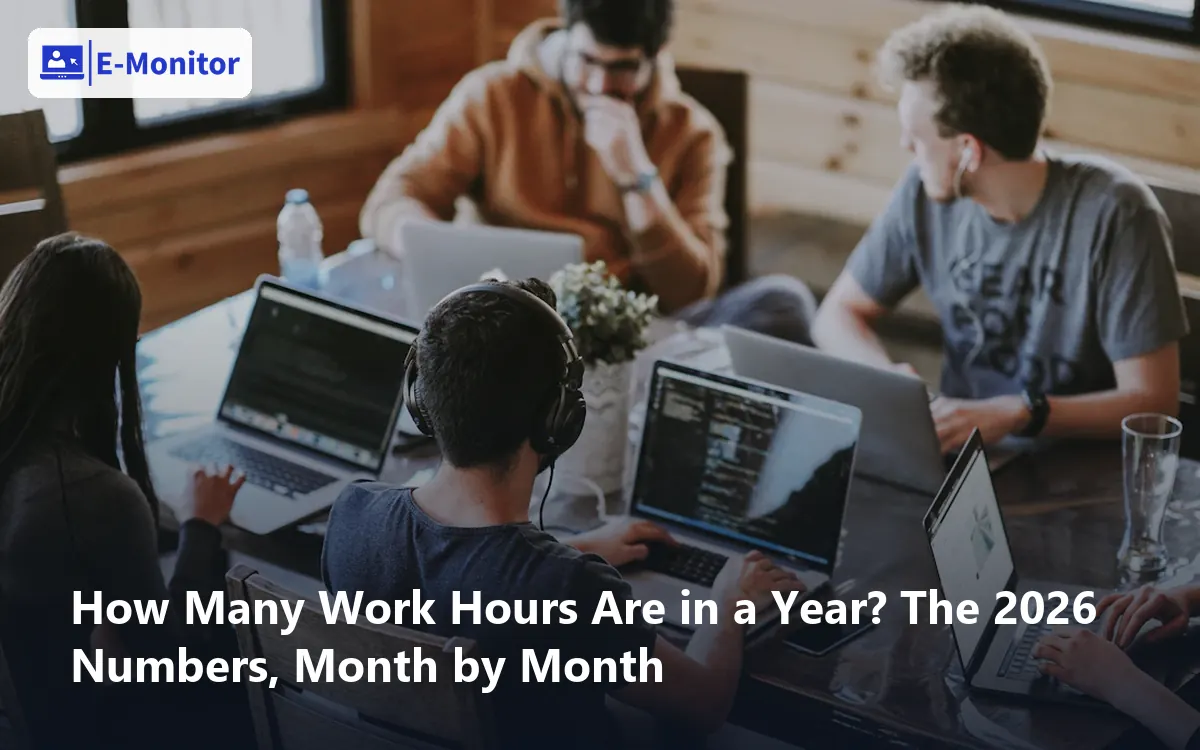 How Many Work Hours Are in a Year? The 2026 Numbers, Month by Month
