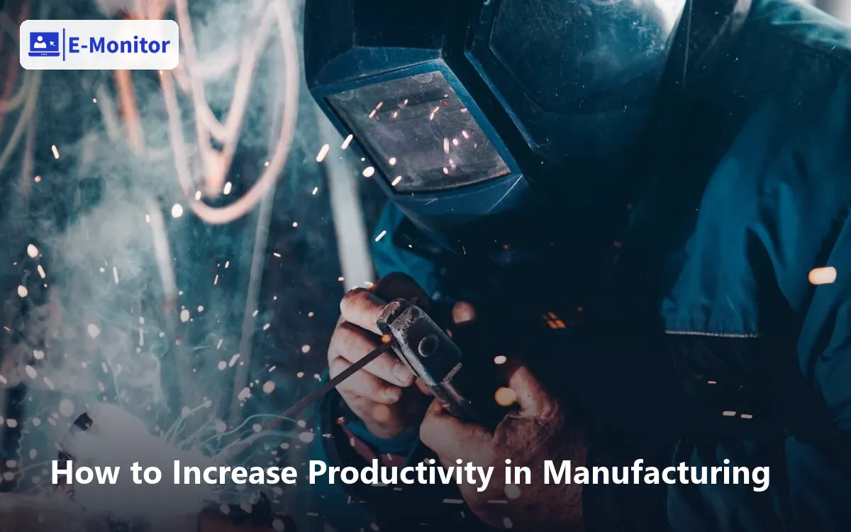How to Increase Productivity in Manufacturing