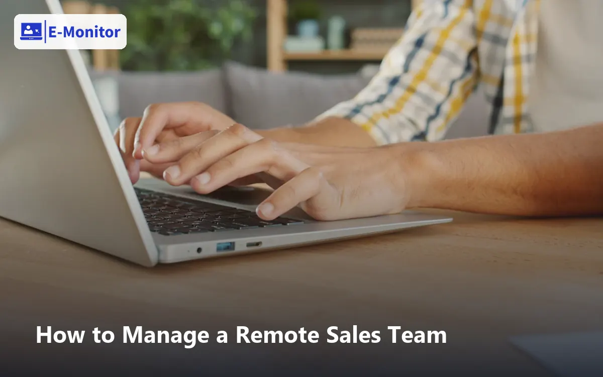 How to Manage a Remote Sales Team