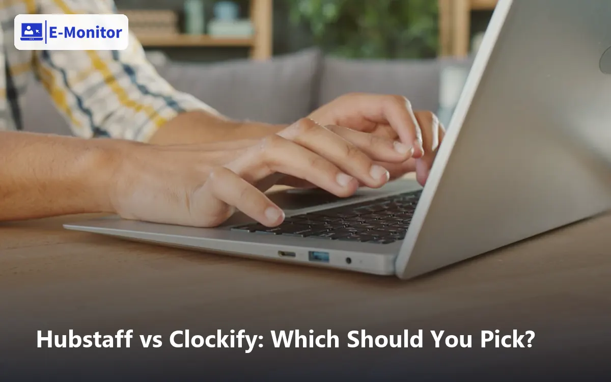 Hubstaff vs Clockify: Which Should You Pick?