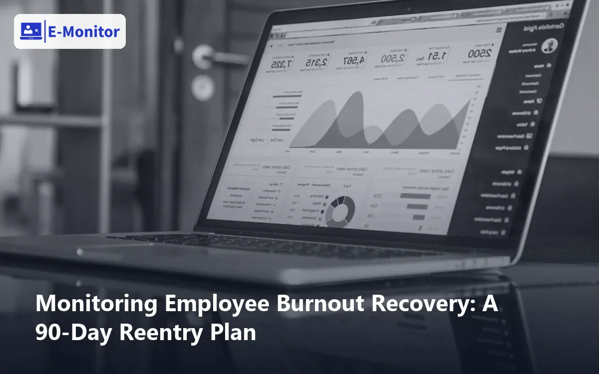 Monitoring Employee Burnout Recovery: A 90-Day Reentry Plan