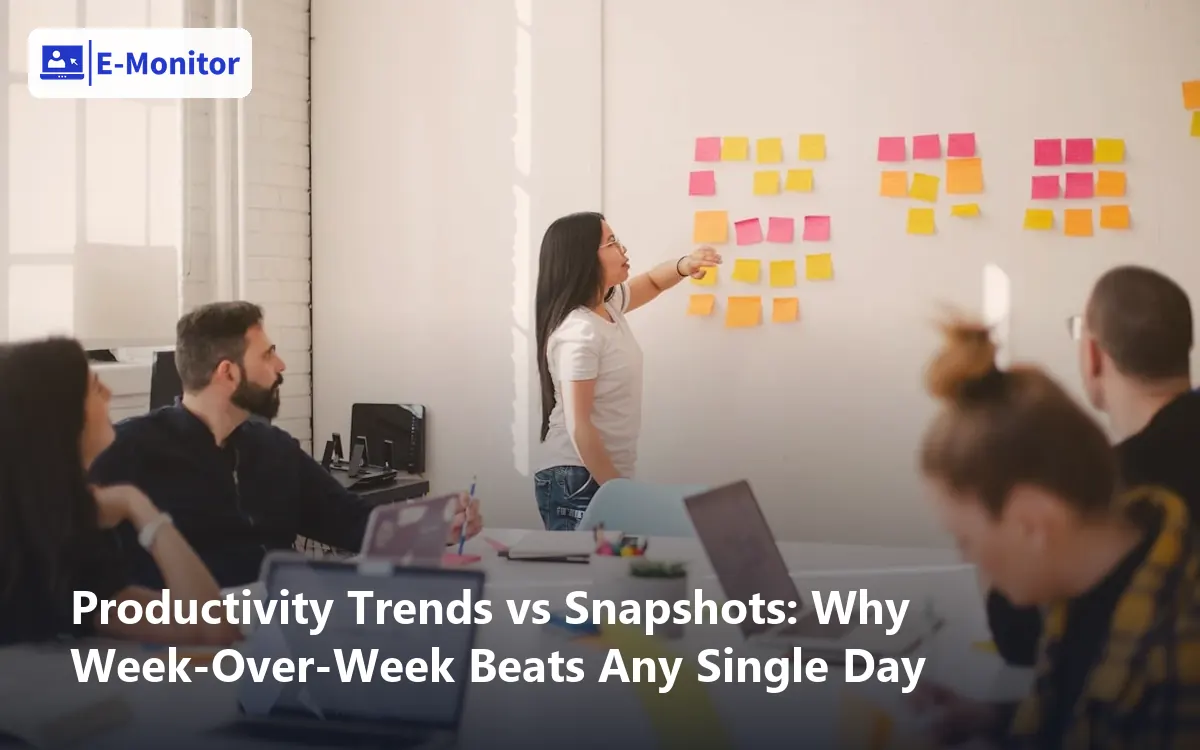 Productivity Trends vs Snapshots: Why Week-Over-Week Beats Any Single Day