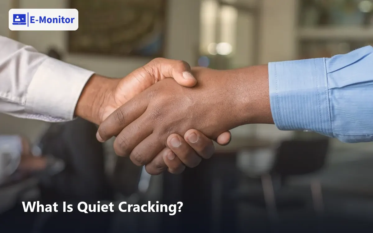 What Is Quiet Cracking?