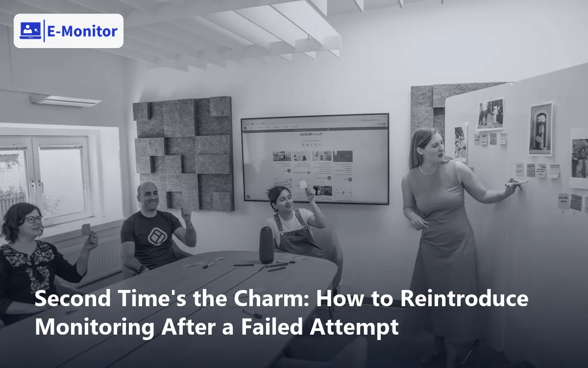 Second Time's the Charm: How to Reintroduce Monitoring After a Failed Attempt