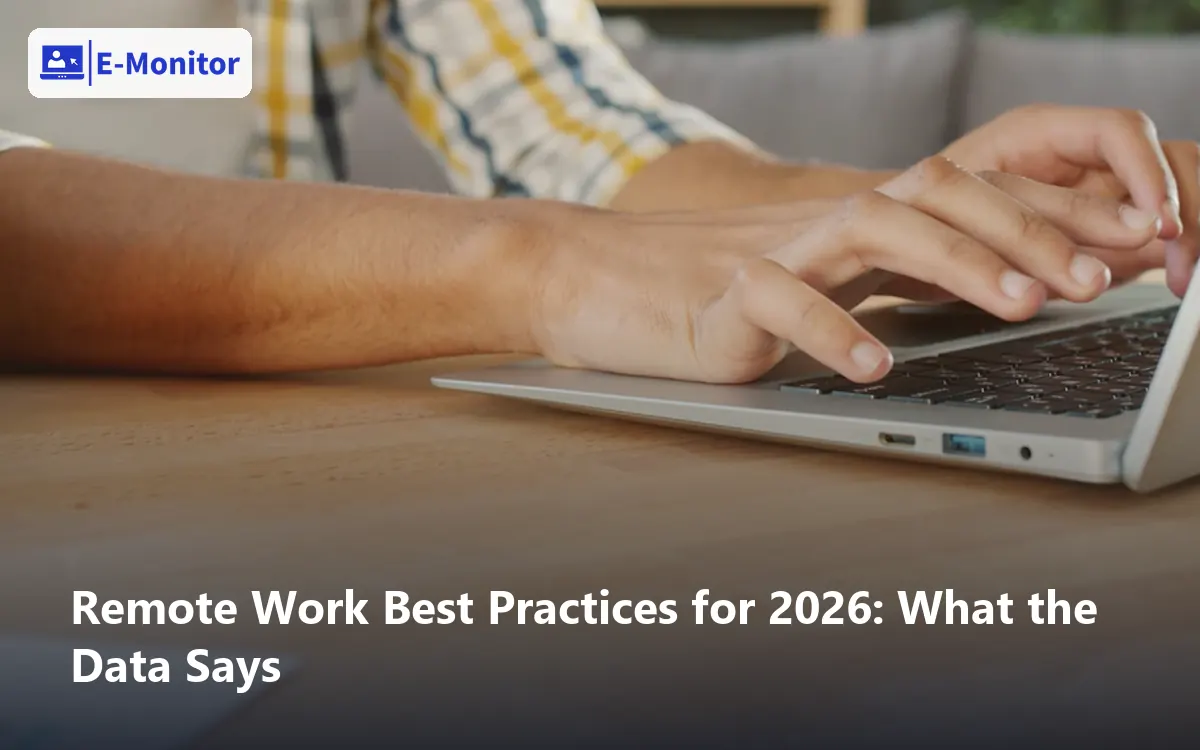 Remote Work Best Practices for 2026: What the Data Says