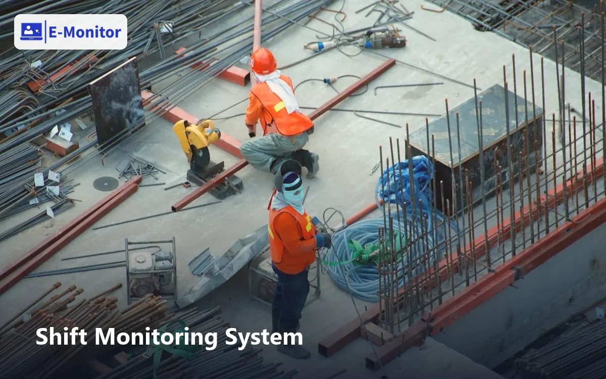 Shift Monitoring System