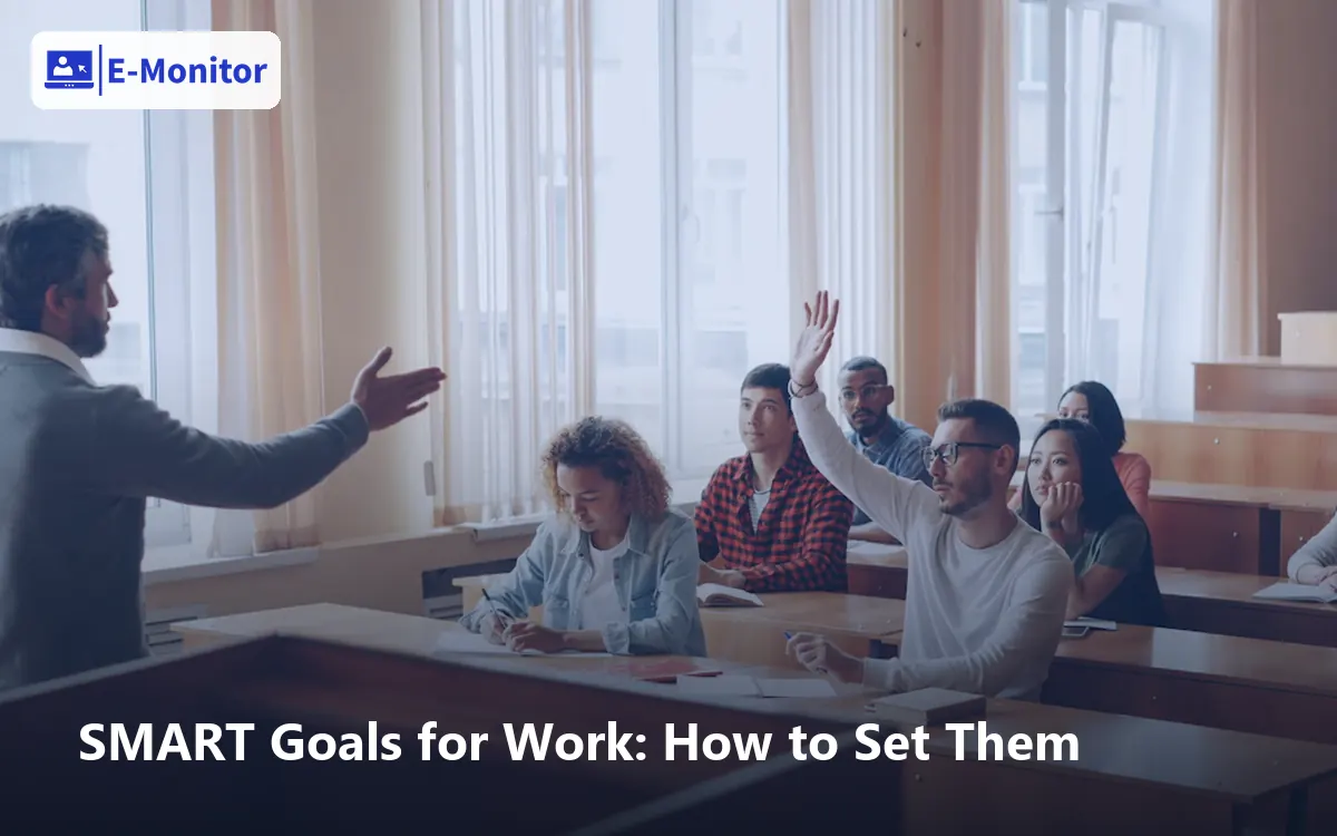 SMART Goals for Work: How to Set Them