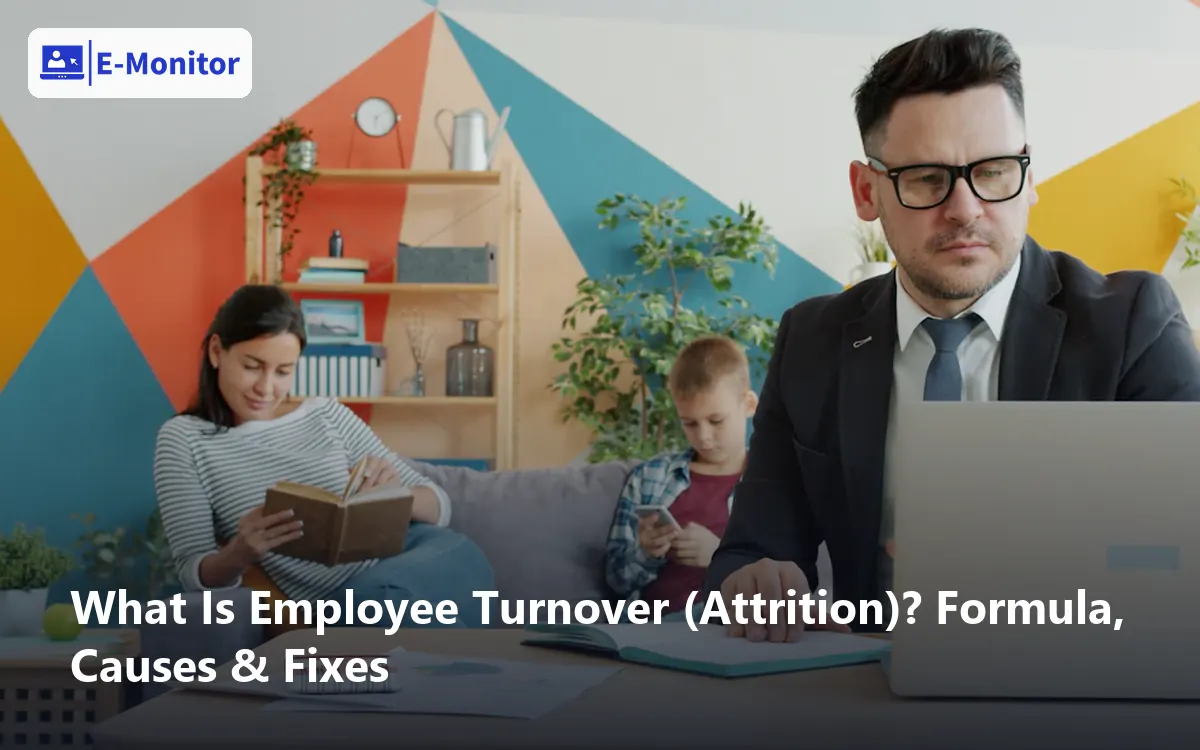 What Is Employee Turnover (Attrition)? Formula, Causes & Fixes