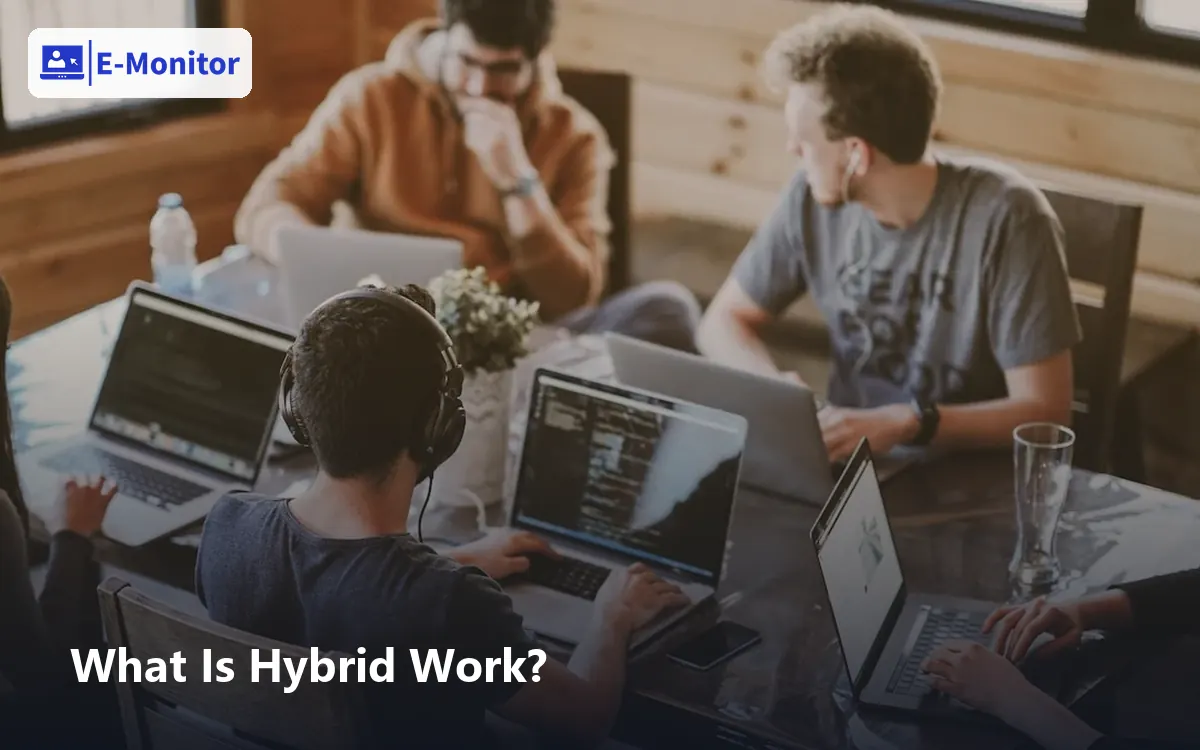 What Is Hybrid Work?