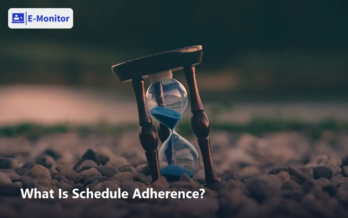 What Is Schedule Adherence?