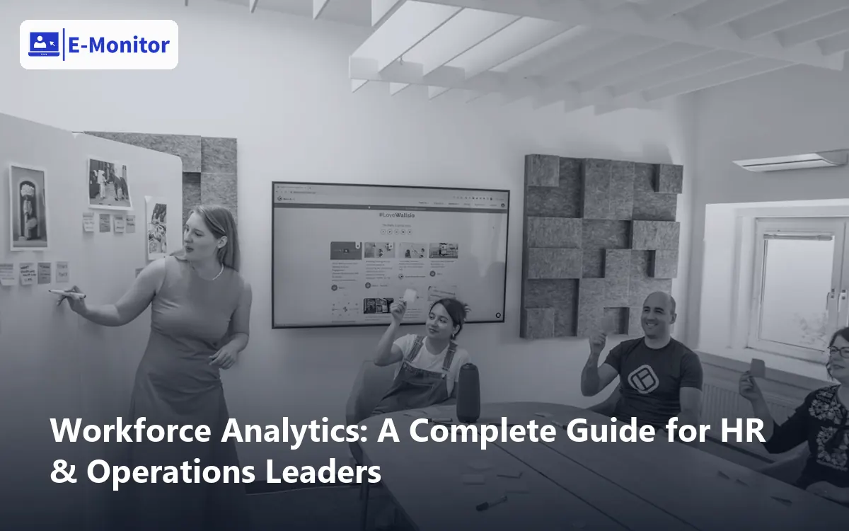 Workforce Analytics: A Complete Guide for HR & Operations Leaders
