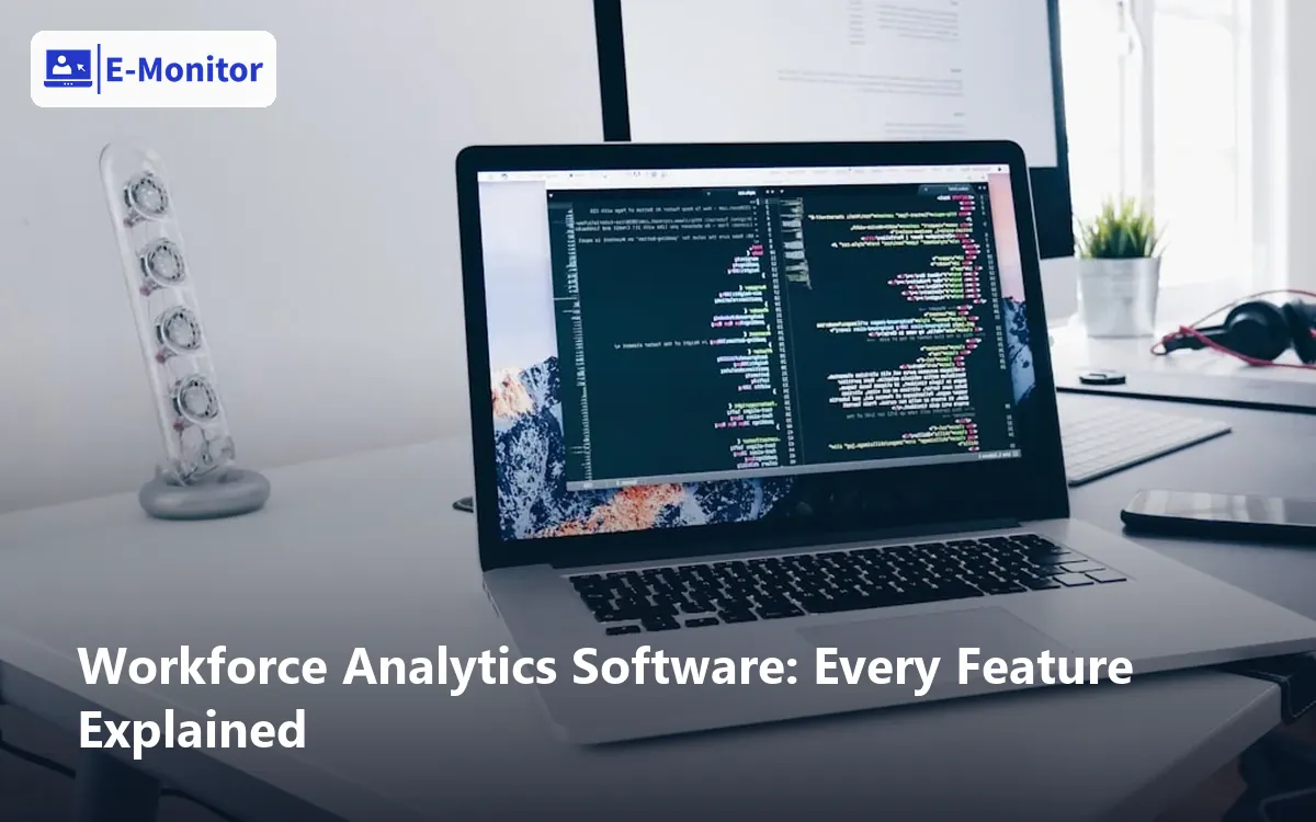 Workforce Analytics Software: Every Feature Explained
